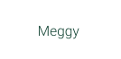 Meggy