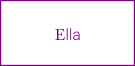 Ella